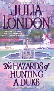 The Hazards of Hunting a Duke (Desperate Debutantes, Book 1)