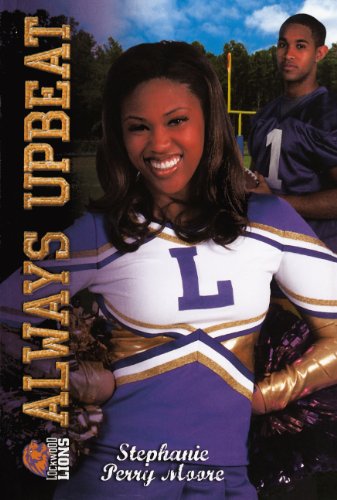Always Upbeat/All That by Stephanie Perry Moore