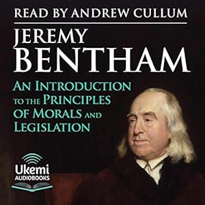 An Introduction to the Principles of Morals and Legislation by Jeremy Bentham