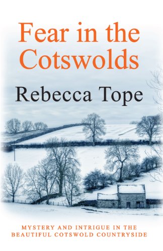 Fear in the Cotswolds by Rebecca Tope