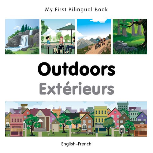 My First Bilingual BookOutdoors by Milet Publishing