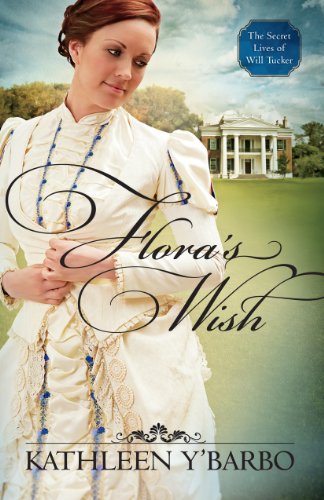 Flora's Wish by Kathleen Y'Barbo