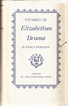 Studies in Elizabethan Drama