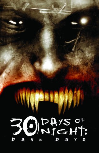 Dark Days (30 Days of Night, Book 2) by Steve Niles