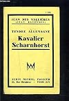Tendre Allemagne - Kavalier Scharnhorst.