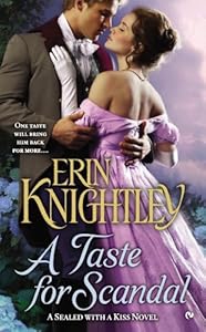 A Taste For Scandal: A Sealed With a Kiss Novel
