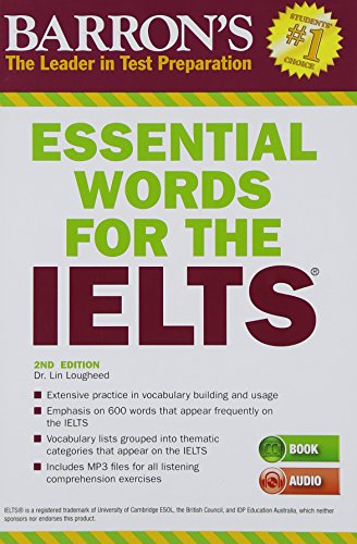 Essential Words for the IELTS with MP3 CD, 2nd Edition by Dr. Lin Lougheed