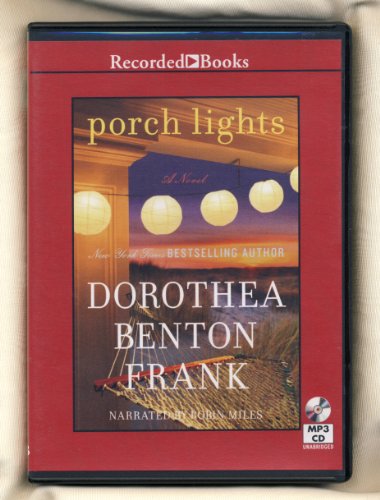 Porch Lights Unabridged 1 Disk From Recorded Books by Dorothea Benton Frank