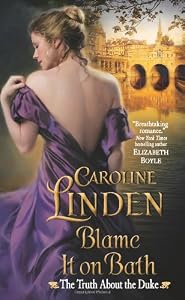 Blame It on Bath: The Truth About the Duke