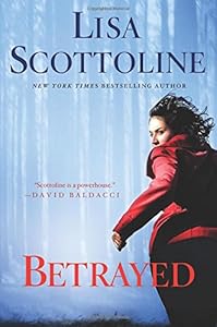 Betrayed: A Rosato &amp; Associates