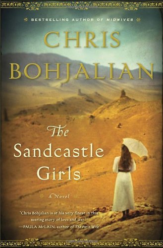 The Sandcastle Girls: A Novel by Chris Bohjalian