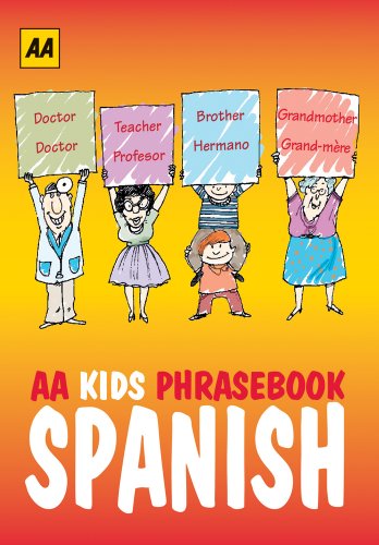 AA Kids Phrasebook: Spanish by AA Publishing