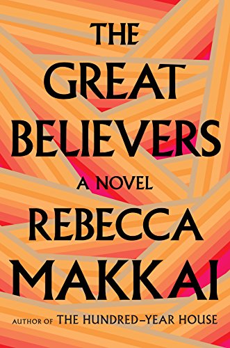 The Great Believers by REBECCA MAKKAI