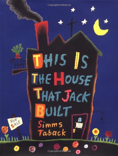 This Is The House That Jack Built by Simms Taback