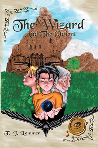 The Wizard and the Quient by T. J. Lemmer