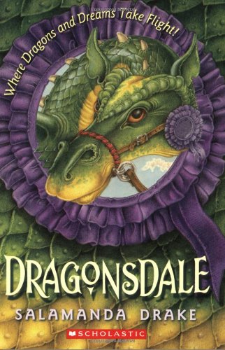 Dragonsdale #1 by Salamanda Drake