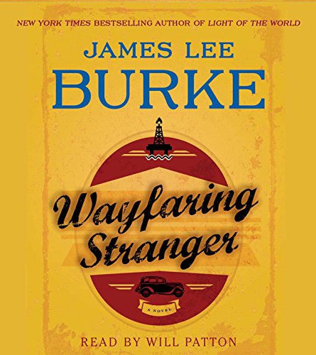 Wayfaring Stranger: A Novel by James Lee Burke