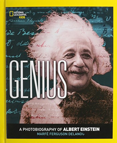 Genius: A Photobiography of Albert Einstein by Marfe Ferguson Delano
