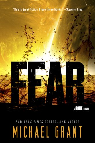 Fear (Gone Book 5) by Michael Grant