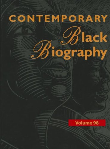 Contemporary Black biography. profiles from the international Black community by Margaret Mazurkiewicz