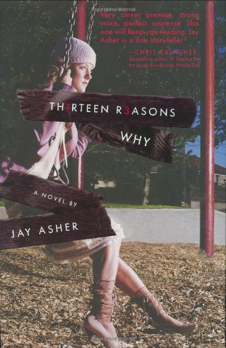 Thirteen Reasons Why by Jay Asher
