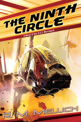 The Ninth Circle: A Novel of the U.S.S. Merrimack by R. M. Meluch