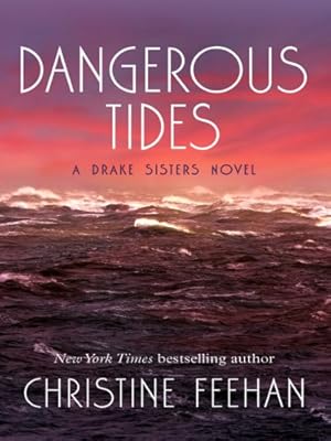 Dangerous Tides (Drake Sisters, Book 4)
