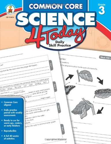 Common Core Science 4 Today, Grade 3: Daily Skill Practice by Carson-Dellosa Publishing  (Compiler)