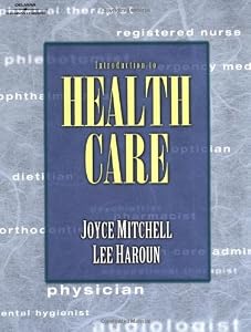 Introduction to Health Care by Lee Haroun