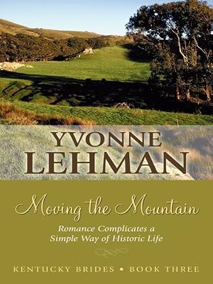 Moving the Mountain: Romance Complicates a Simple Way of Historic Life