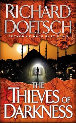 The Thieves of Darkness by Richard Doetsch