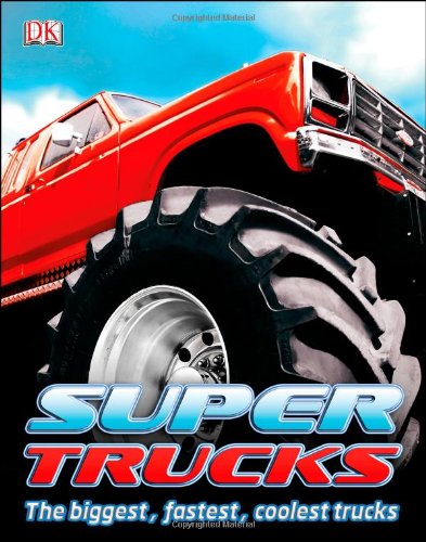 Super Trucks by Clive Gifford