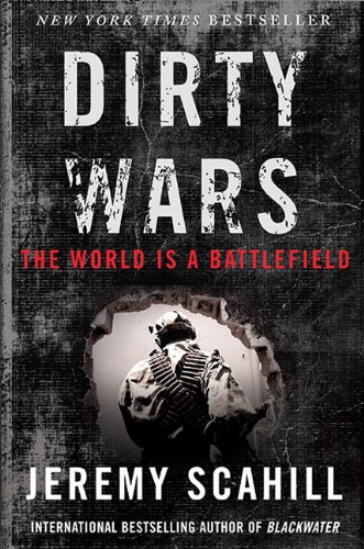 Dirty Wars by Jeremy Scahill