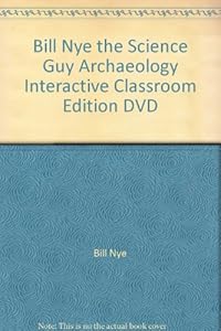 Bill Nye The Science Guy: Archaeology