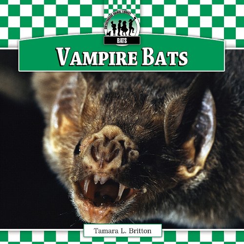 Vampire Bats by Tamara L. Britton