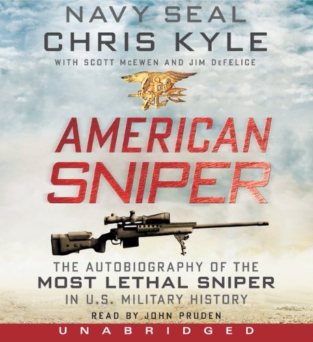 American Sniper CD: The Autobiography of the Most Lethal Sniper in U.S. Military History by Chris Kyle
