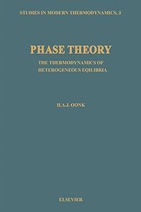 Phase Theory: The Thermodynamics of Heterogeneous Equilibria (ISSN) by H. A. J. Conk