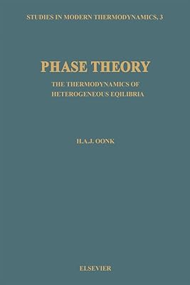 Phase Theory: The Thermodynamics of Heterogeneous Equilibria (ISSN)