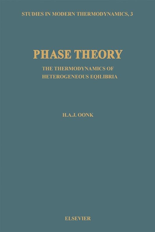 Phase Theory: The Thermodynamics of Heterogeneous Equilibria (ISSN) by H. A. J. Conk