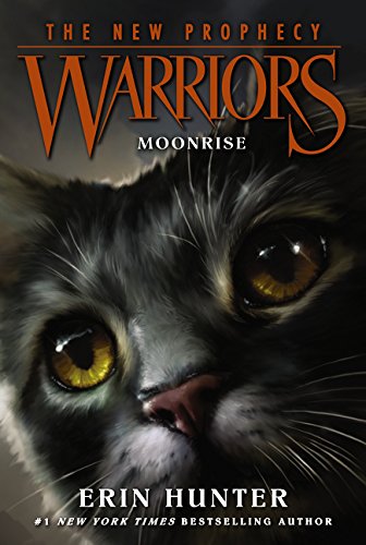 Warriors: The New Prophecy #2: Moonrise by Erin Hunter