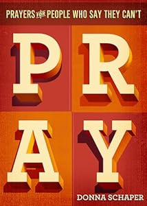 Prayers For People Who Say They Can't Pray