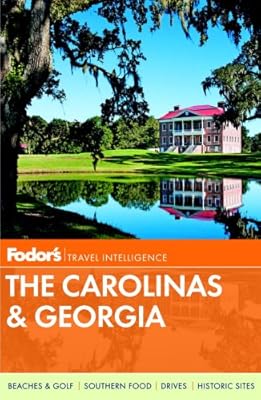 Fodor's The Carolinas & Georgia (Full-color Travel Guide)