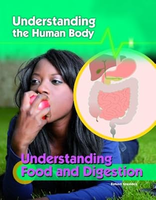 Understanding Food and Digestion
