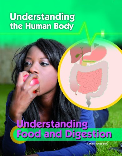 Understanding Food and Digestion by Robert Snedden