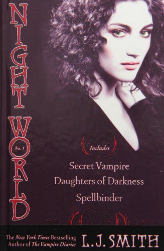 Night World 1: Secret Vampire / Daughters of Darkness / Spellbinder by L. J. Smith