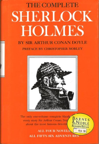 The complete Sherlock Holmes by Arthur Conan Doyle