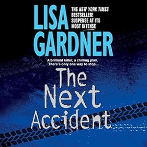 The Next Accident: An FBI Profiler Novel