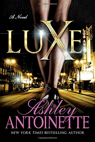 Luxe by Ashley Antoinette