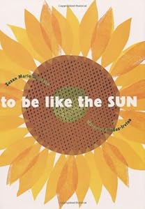 To Be Like the Sun