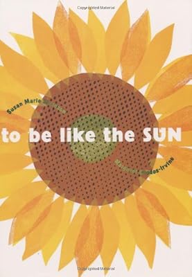 To Be Like the Sun